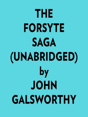 cover image of The Forsyte Saga (Unabridged)